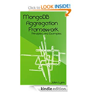 MongoDB Aggregation Framework Principles and Examples