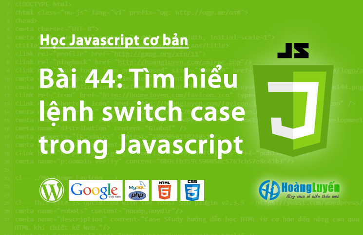 Tìm hiểu lệnh switch case trong Javascript