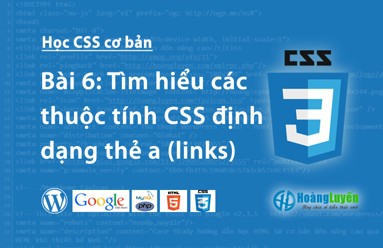 Tìm hiểu các thuộc tính CSS định dạng thẻ a (links)