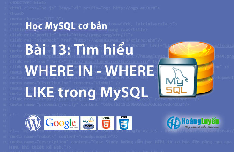 Tìm hiểu WHERE IN - WHERE LIKE trong MySQL