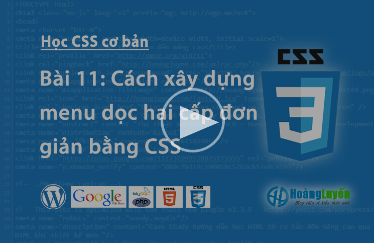 Video hướng dẫn làm menu dọc hai cấp trong CSS