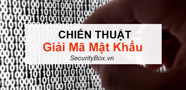 chien-thua-giai-ma-mat-khau-securitybox.vn