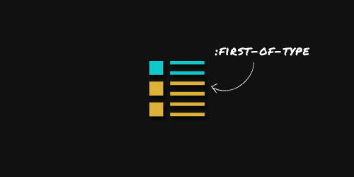 Tìm hiểu sơ lược về lựa chọn CSS3:First-Of-Type