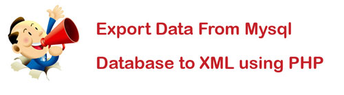 export-data-from-mysql-database-to-xml-using-php