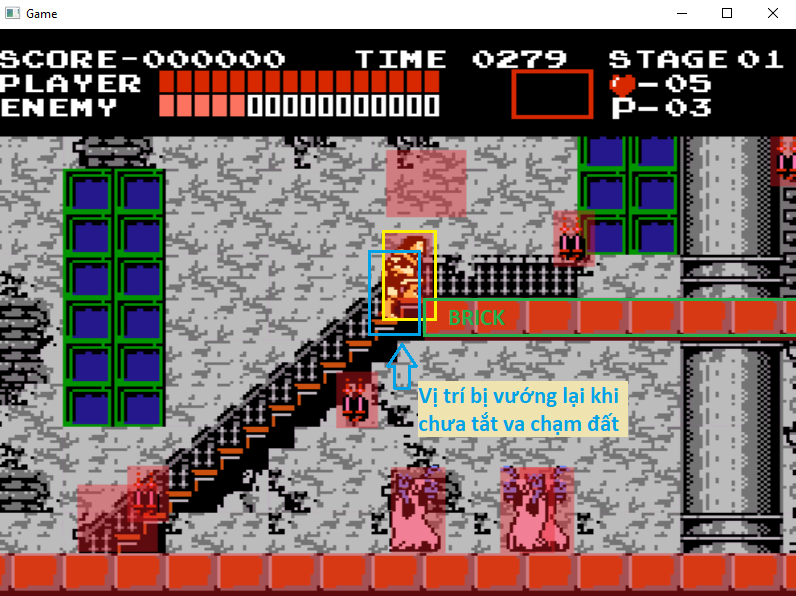 Player sẽ bị vướng lại tại vị trí Xanh dương do vô tình va chạm với Brick trong lúc đi lên, nếu chưa tắt va chạm đất.