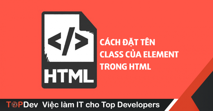 Cách đặt tên class của element trong HTML