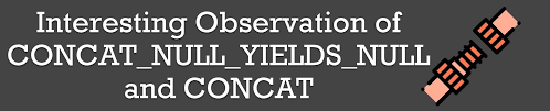 CONCAT_NULL_YIELDS_NULL